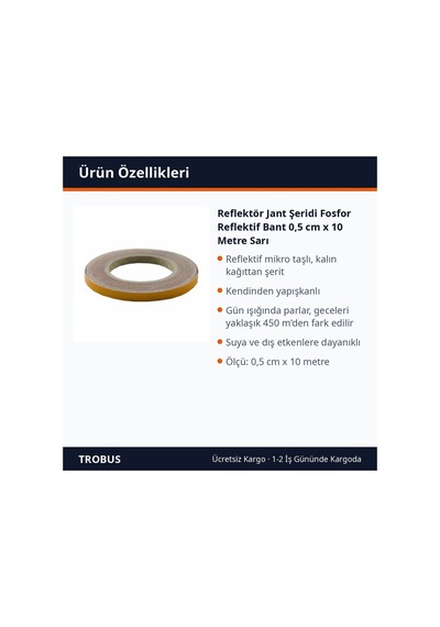 Trobus Reflektör Jant Şeridi Fosfor Reflektif Bant 0,5 Cm X 10 Metre Sarı