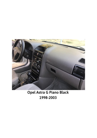 Opel Astra G Piano Black Maun Kaplama