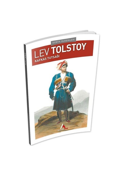 Kafkas Tutsağı - Tolstoy - Aperatif Kitap Dünya Klasikleri