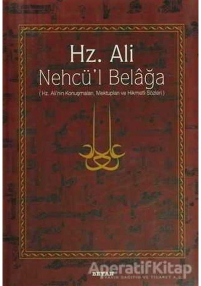 Hz. Ali - Nehcü'l Belağa - Eş-Şerif Er-Radi - Beyan Yayınları