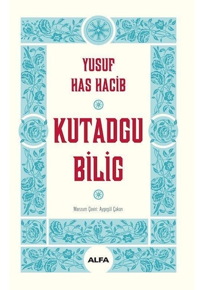 Kutadgu Bilig Ciltli / Yusuf Has Hacip