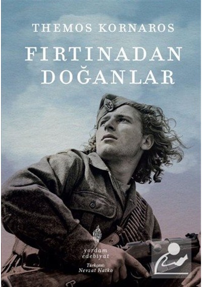 Fırtınadan Doğanlar / Themos Kornaros