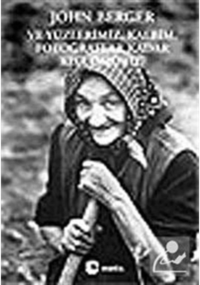 Ve Yüzlerimiz Kalbim Fotoğraflar Kadar Kısa Ömürlü / John Be.