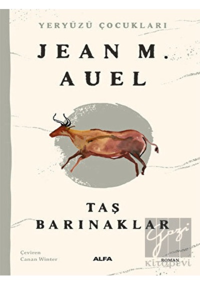 Taş Barınaklar - Yeryüzü Çocukları 5 - Jean M. Auel - Alfa Yayıncılık