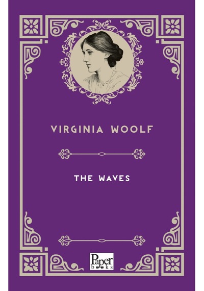 The Waves - Virginia Woolf - Paper Books