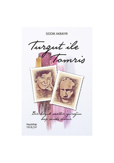 Turgut İle Tomris: Dostluk Ve Macera Üzerine