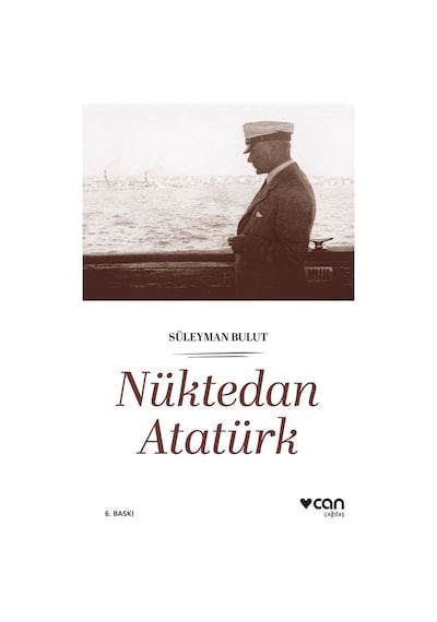 Nüktedan Atatürk - Süleyman Bulut  -  Can Yayınları