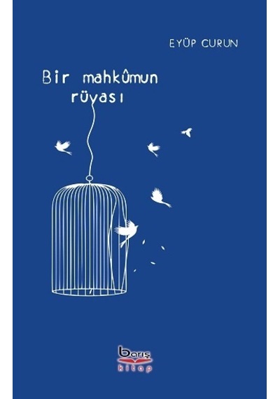 Bir Mahkumun Rüyası