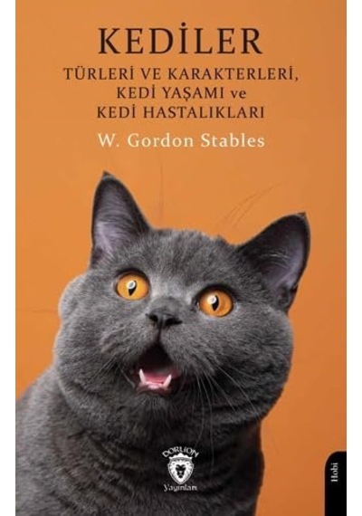 Kediler - Türleri Ve Karakterleri Kedi Yaşamı Ve Kedi Hastalıkları Sku: Smgstk8674552bf5