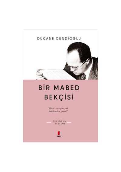 Bir Mabed Bekçisi + Yapışkanlı Not Kağıdı