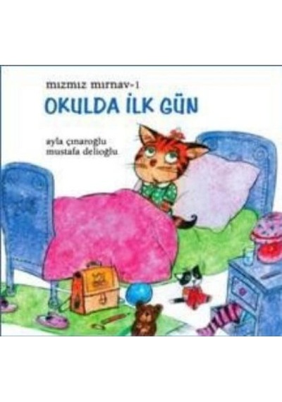 Mızmız Mırnav 1: Okulda İlk Gün - Elwm-831372