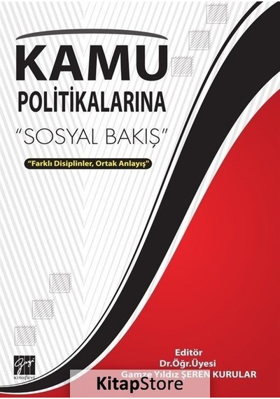 Kamu Politikalarına Sosyal Bakış- Gazi Kitabevi