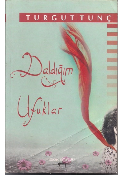 Daldığım Ufuklar