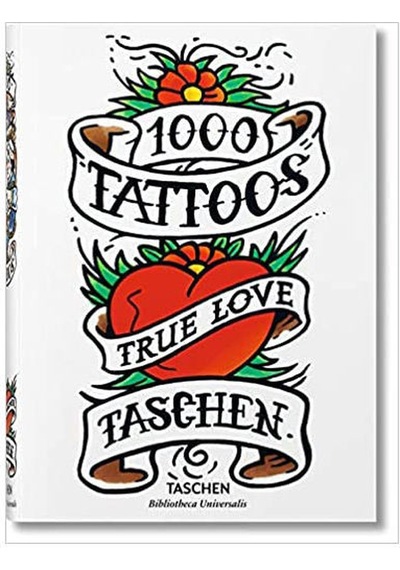 1000 Tattoos - Henk Schiffmacher Schiffmacher -  Burkhard Riemschneider - Taschen