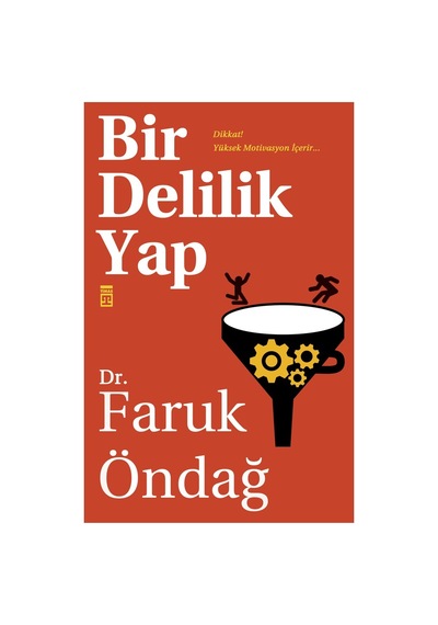 Delilik Ve Yenilikçi Düşünceler Üzerine Kılavuz