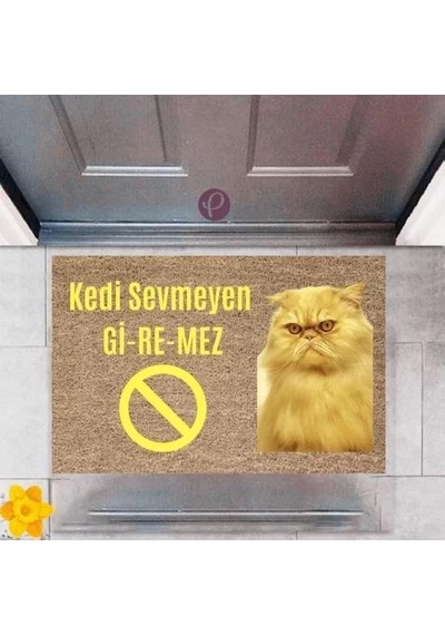 Kapı Önü Paspası Dekoratif Dijital Baskı Kedi Sevmeyen Giremez P-2375 Renkli