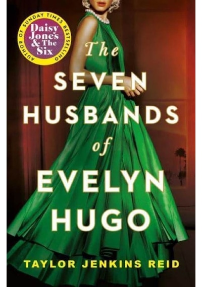The Seven Husbands of Evelyn Hugo A Novel 9781398515697