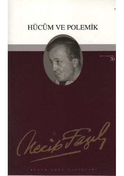Hücum ve Polemik - Necip Fazıl Kısakürek - Büyük Doğu Yayınları