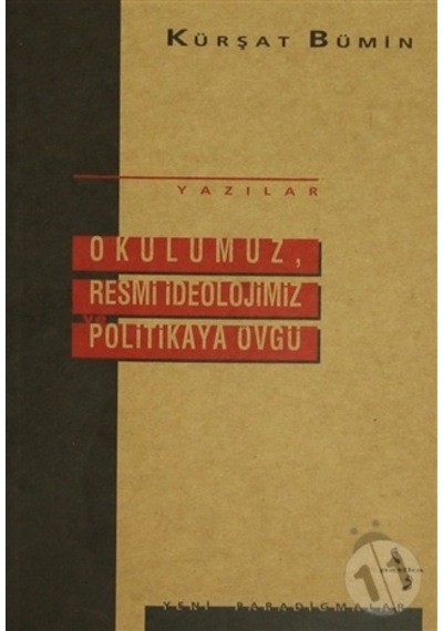Okulumuz Resmi İdeolojimiz ve Politikaya Övgü