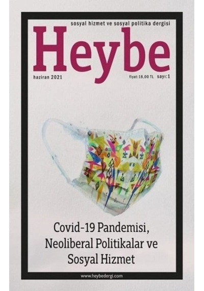 Heybe Sosyal Hizmet Ve Sosyal Politika Dergisi Sayı 1 - Haziran 2021