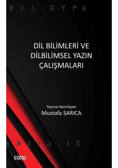 Dil Bilimleri ve Dilbilimsel Yazın Çalışmaları - Çizgi Kitabevi
