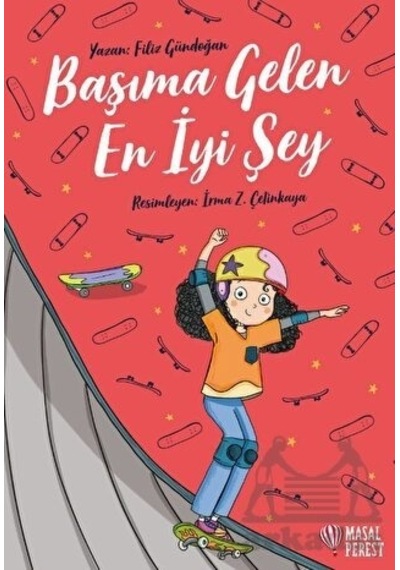 Başıma Gelen En İyi Şey - Filiz Gündoğan - Masalperest