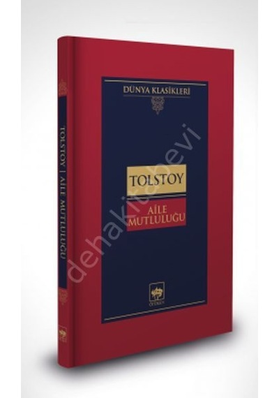 Aile Mutluluğu - Lev Nikolayeviç Tolstoy - Ötüken Neşriyat