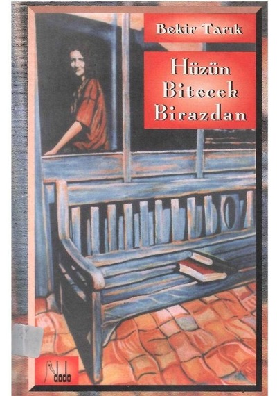 Hüzün Bitecek Birazdan - Bekir Tarık 1.baskı