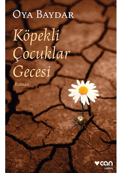 Köpekli Çocuklar Gecesi -  Can Yayınları - Oya Baydar