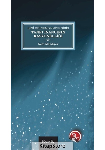 Dini Epistemolojiye Giriş Tanrı İnancının Rasyonelliği - Nebi Mehdiyev - İsam Yayınları