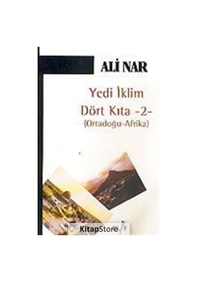 Yedi İklimDört Kıta -2-Ortadoğu Afrika - Ali Nar - Elif Yayınları