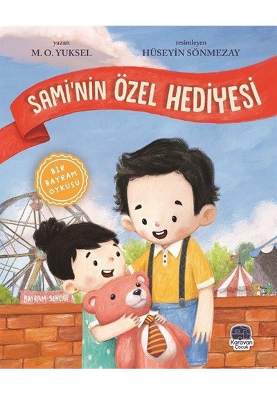 Sami'nin Özel Hediyesi / M. O. Yüksel