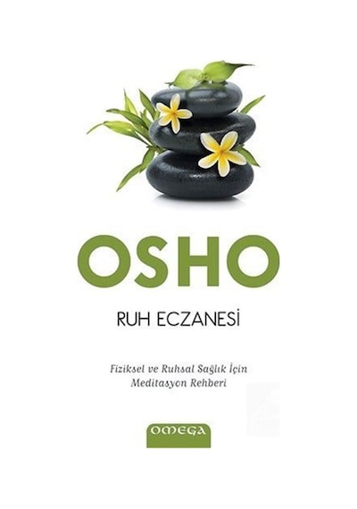 Ruh Eczanesi - Osho