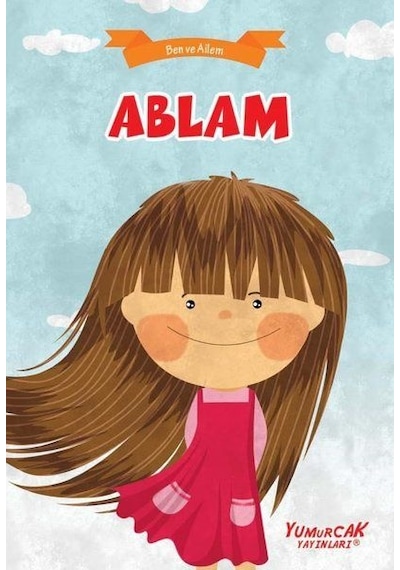 Ablam - Ben Ve Ailem