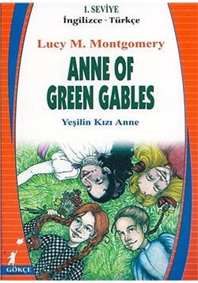 Anne of Green Gables - Yeşilin Kızı Anne - Ali İmren - Gökçe Yayınevi