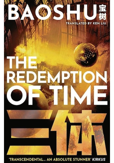 The Redemption Of Time - A Three-body Problem Novel