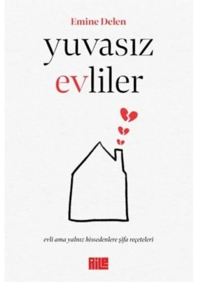 Yuvasız Evliler Emine Delen Aile Yayın
