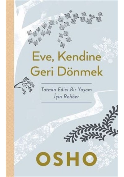 Eve Kendine Geri Dönmek - Osho - Butik