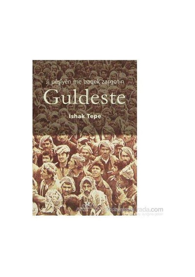 Ji Peşiyen Me Baqek Zargotin Guldeste-ishak Tepe