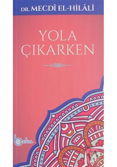Yola Çıkarken