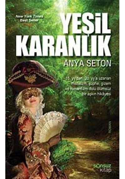 Yeşil Karanlık / Anya Seton