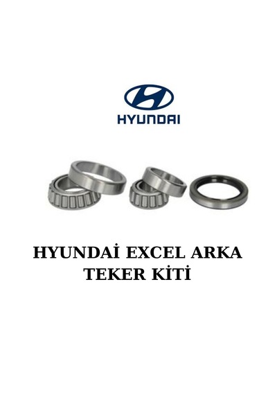Hyundai Excel Arka Teker Kiti