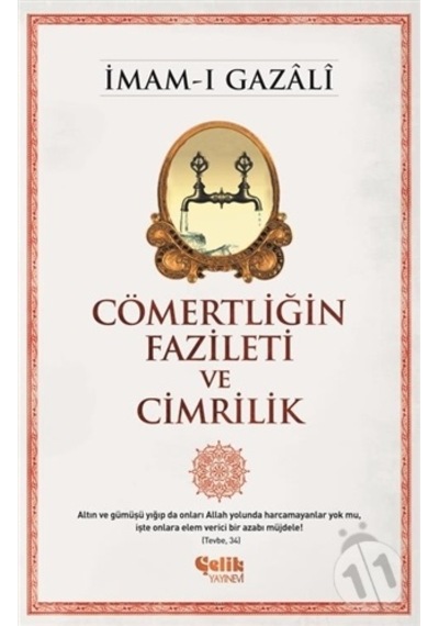 Cömertliğin Fazileti ve  Cimrilik
