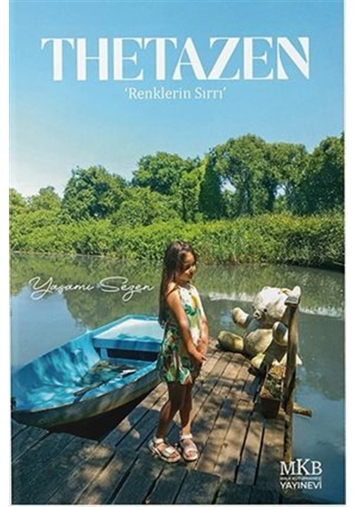 Thetazen & Renklerin Sırrı / Yaşamı Sezen
