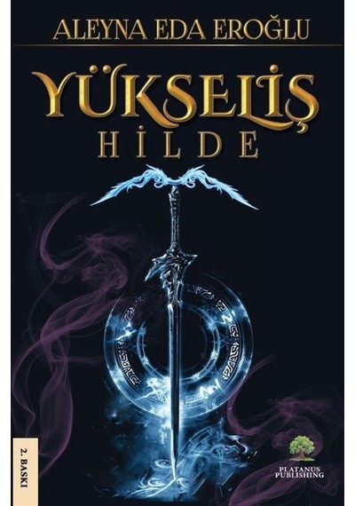 Yükseliş - Hilde - Aleyna Eda Eroğlu - Platanus Publishing