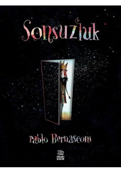 Sonsuzluk - Pablo Bernasconi - İthaki Çocuk