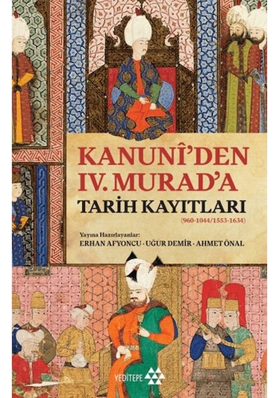 Kanuni Den Iv. Murad A Tarih Kayıtları