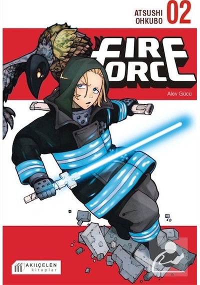 Fire Force - Alev Gücü 2. Cilt - Atsushi Ohkubo - Akılçelen Kitaplar