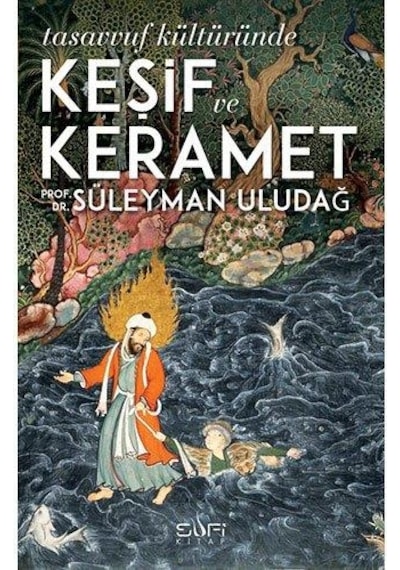 Keşif ve Keramet - Suleyman Uludağ - Sufi Kitap