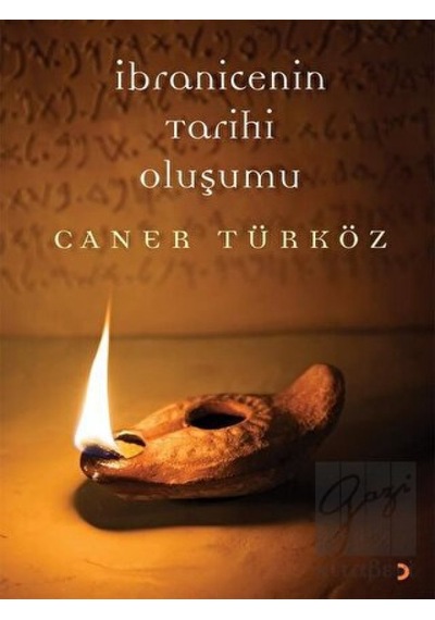 İbranicenin Tarihi Oluşumu -  Cinius Yayınları
